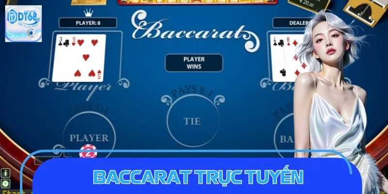 Baccarat Trực Tuyến - Chơi Live Sắc Nét, Thắng Lớn Mỗi Ván