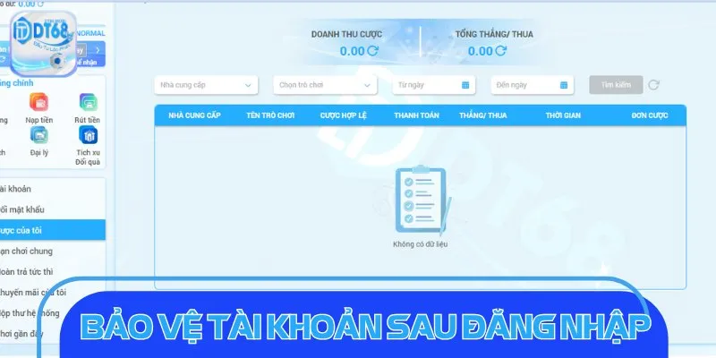 Đăng Nhập DT68 - Truy Cập Nhanh Gọn, Trải Nghiệm Mượt Mà Bảo vệ tài khoản sau khi hoàn tất đăng nhập